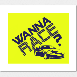 Wanna Race? Posters and Art